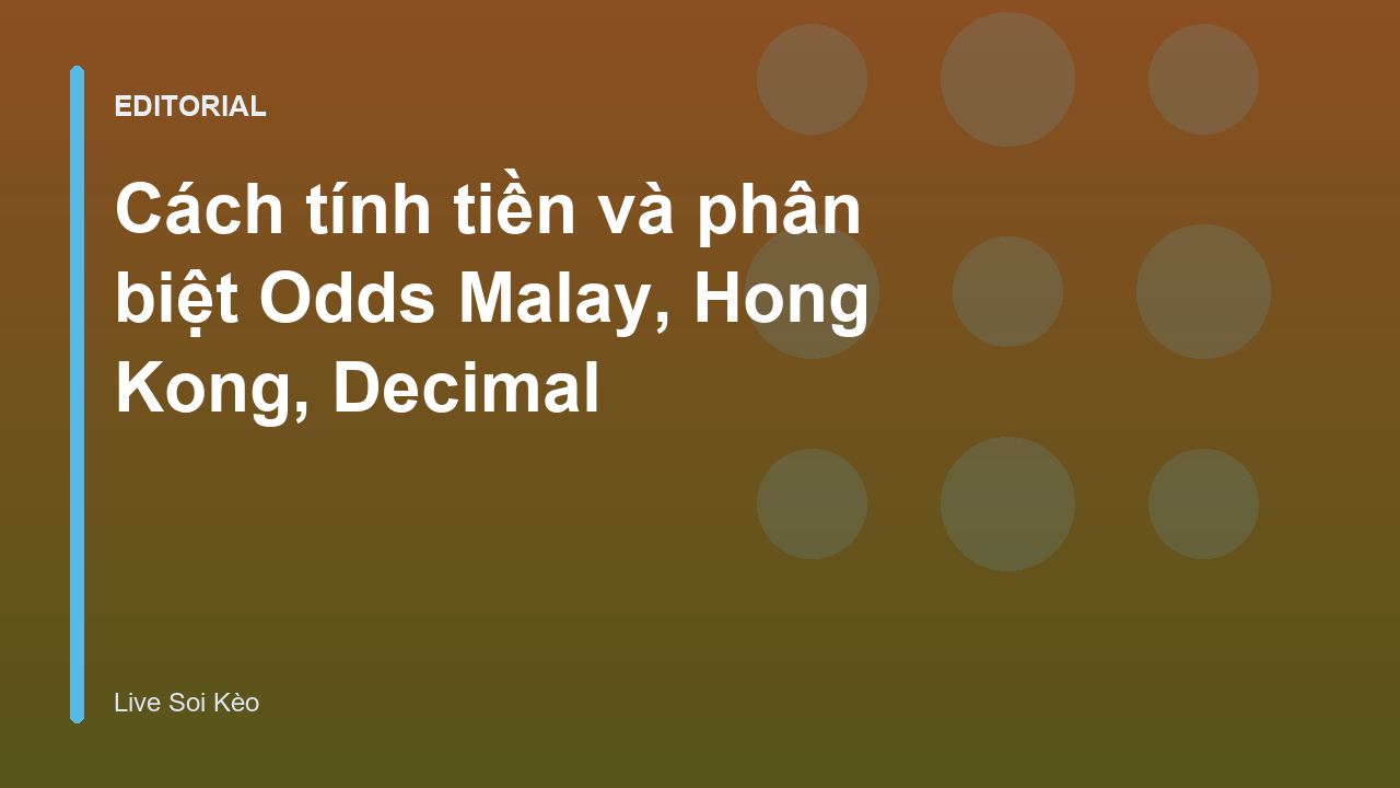 Bảng so sánh các loại tỷ lệ odds phổ biến
