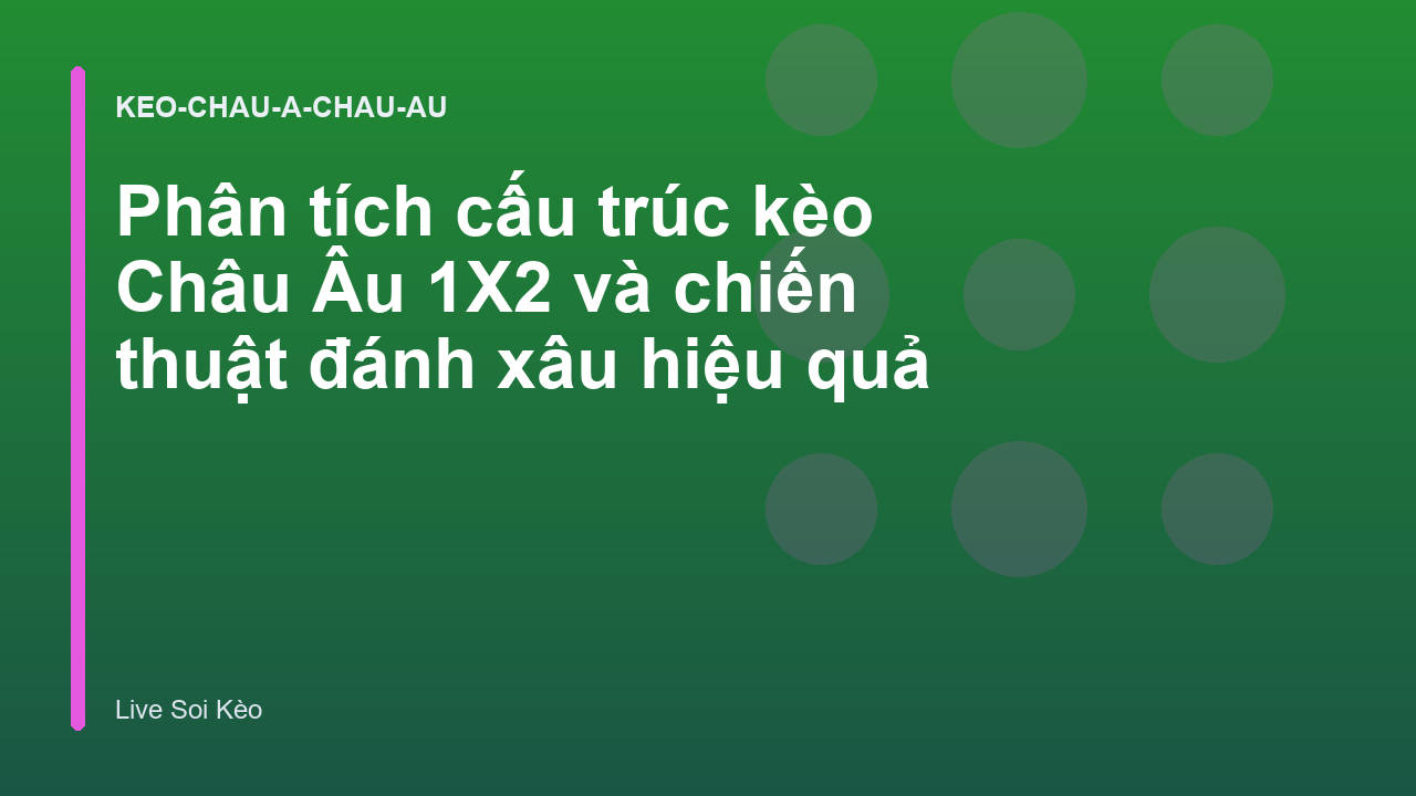 Read more about the article Phân tích cấu trúc kèo Châu Âu 1X2 và chiến thuật đánh xâu hiệu quả